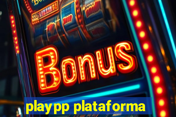 playpp plataforma